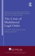 The Crisis of Multilateral Legal Order