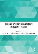 Building Resilient Organizations