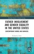 Father Involvement and Gender Equality in the United States
