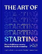 The Art of Starting
