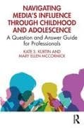 Navigating Media’s Influence Through Childhood and Adolescence