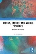 Africa, Empire and World Disorder