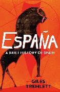 España: A Brief History of Spain