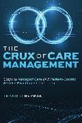 The Crux of Care Management