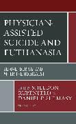 Physician-Assisted Suicide and Euthanasia
