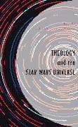 Theology and the Star Wars Universe