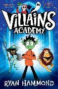 Villains Academy: Volume 1