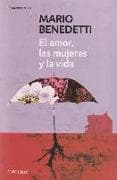 El amor las mujeres y la vida