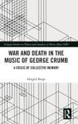 War and Death in the Music of George Crumb