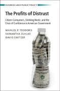 The Profits of Distrust