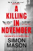 A Killing in November