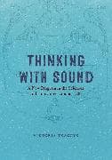 Thinking with Sound