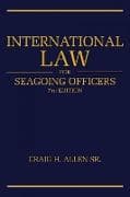International Law for Seagoing Officers, 7th Editi
