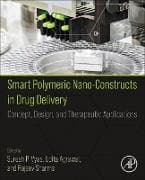 Smart Polymeric Nano-Constructs in Drug Delivery