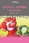 Grendel Grendel Grendel