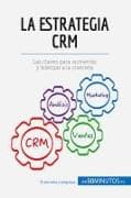 La estrategia CRM