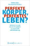 Perfekte Körper, perfektes Leben?