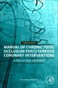 Manual of Chronic Total Occlusion Percutaneous Coronary Interventions