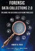 Forensic Data Collections 2.0: The Guide for Defensible & Efficient Processes