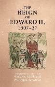 The Reign of Edward II, 1307–27