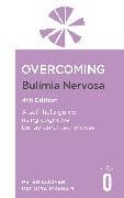 Overcoming Bulimia Nervosa 4th Edition