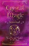 Crystal Magic Journal: Volume 14