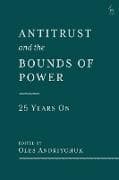Antitrust and the Bounds of Power – 25 Years On