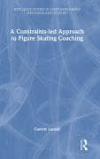 A Constraints-led Approach to Figure Skating Coaching