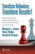 Transform BEHAVIORS, Transform RESULTS!