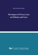 The Impact of Privacy Laws on Websites and Users