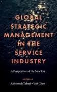 Global Strategic Management in the Service Industry