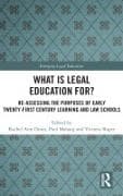 What is Legal Education for?