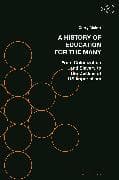 A History of Education for the Many