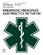 Paramedic Principles and Practice in the UK