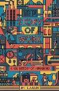 The Story of Work
