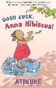 Good Luck, Anna Hibiscus!