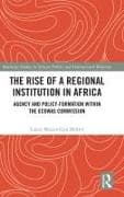 The Rise of a Regional Institution in Africa