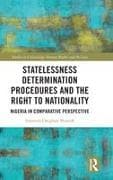 Statelessness Determination Procedures and the Right to Nationality