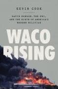 Waco Rising
