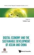 Digital Economy And The Sustainable Development Of Asean And China