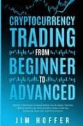 Cryptocurrency Trading from Beginner to Advanced
