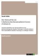 Der Entwurf für ein Urheberrechts-Diensteanbieter-Gesetz (UrhDaG-E)