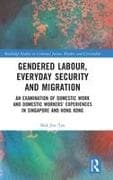 Gendered Labour, Everyday Security and Migration