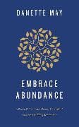 Embrace Abundance