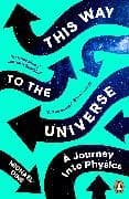 This Way to the Universe