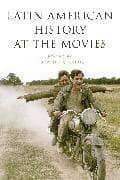 Latin American History at the Movies