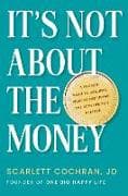 It's Not About the Money