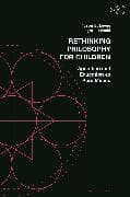 Rethinking Philosophy for Children