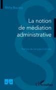 La notion de médiation administrative