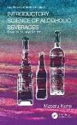 Introductory Science of Alcoholic Beverages